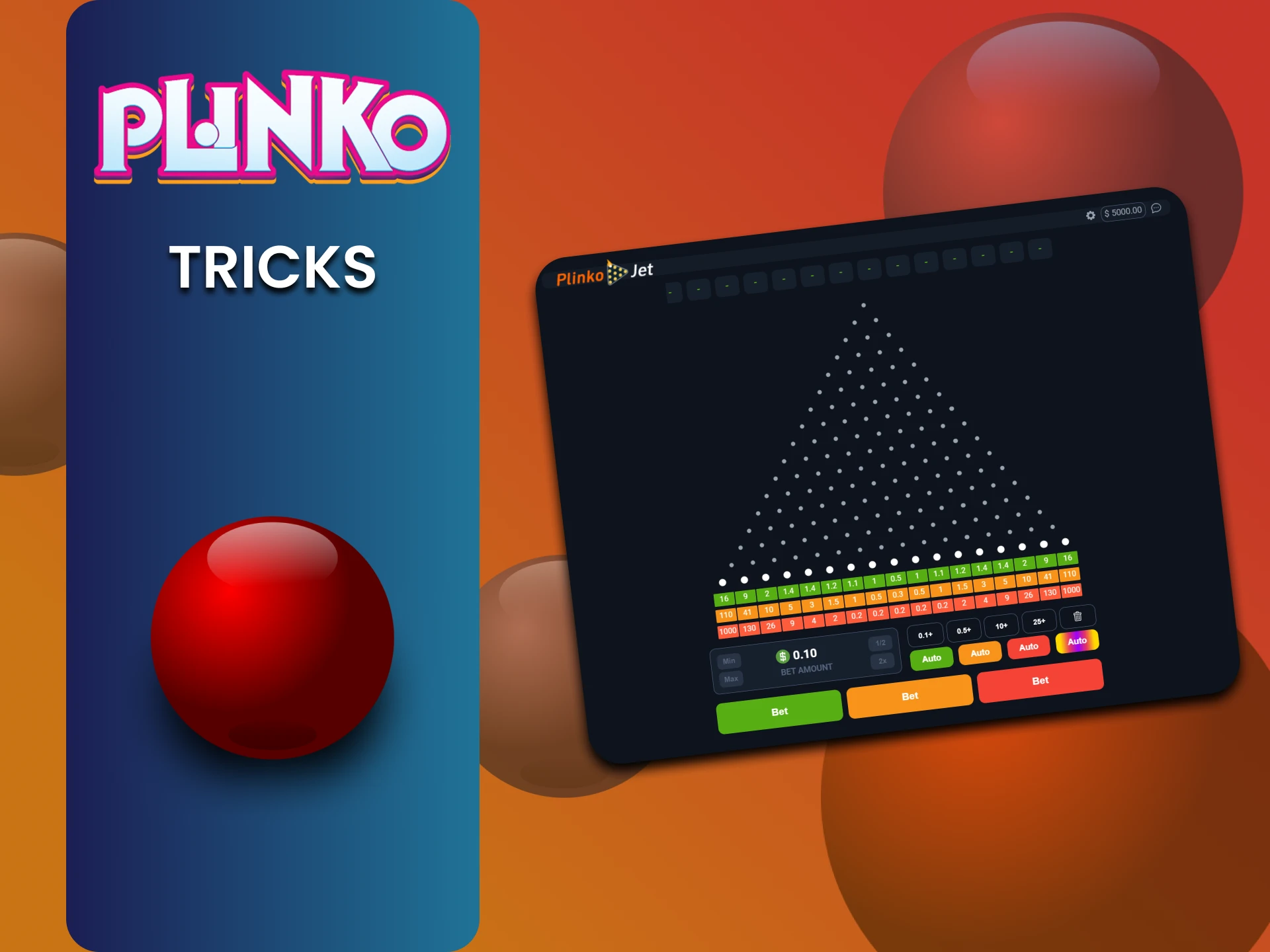 We will talk about tactics for winning in Plinko.