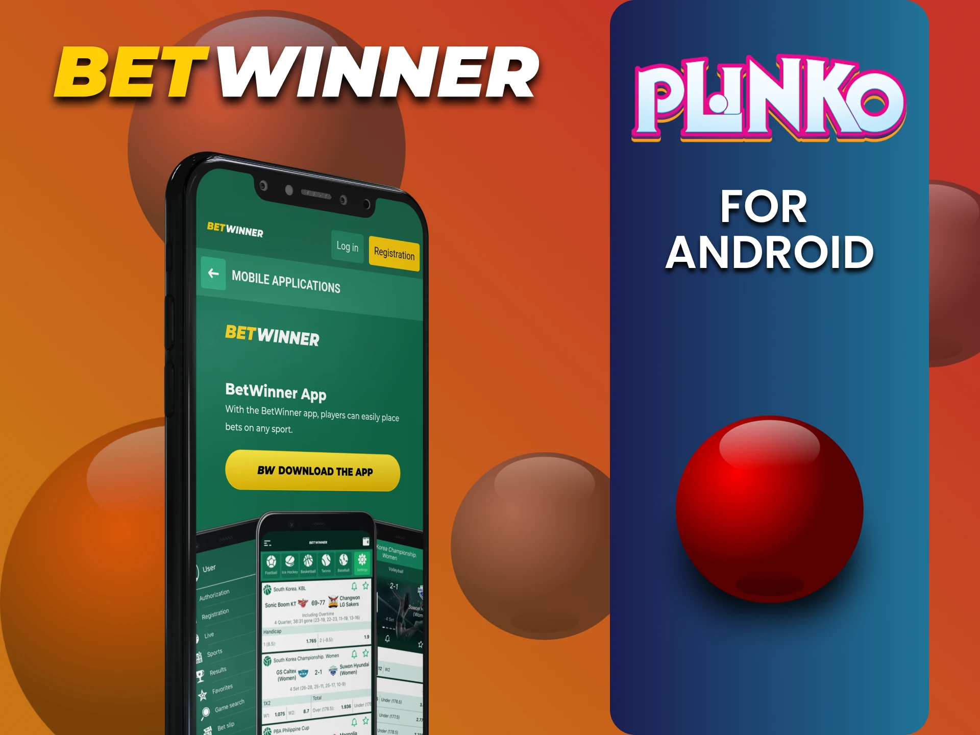 Download the Betwinner app to play Plinko on Android.