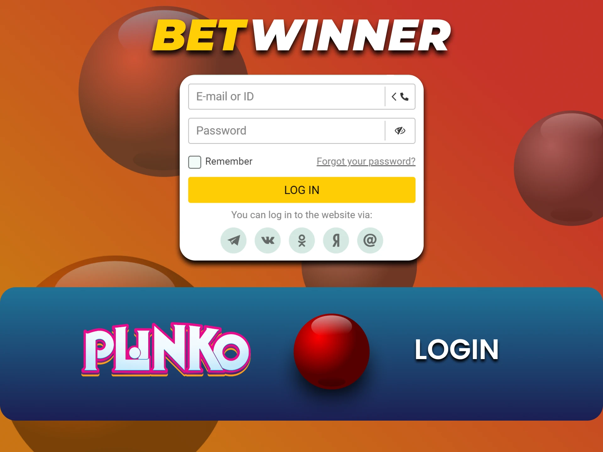 Log in to your personal Betwinner account to play Plinko.