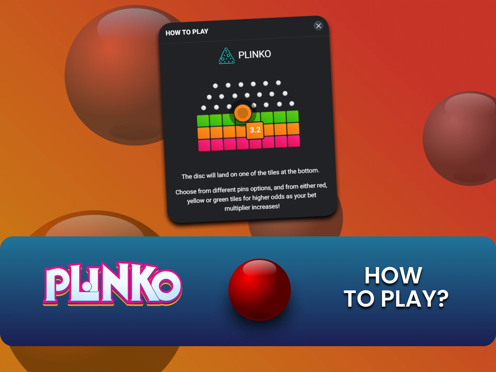 Learn how to play the Plinko demo.