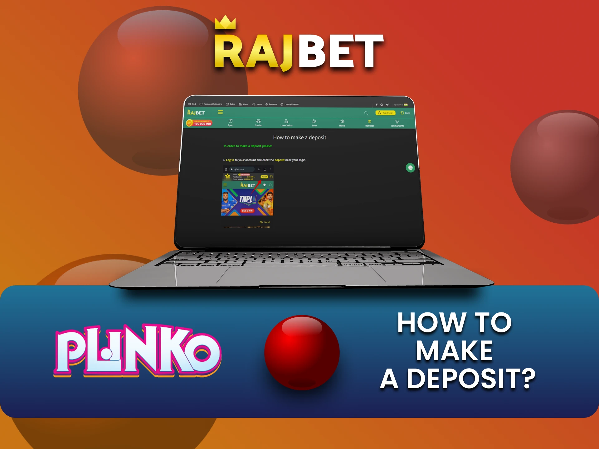 Find out how to deposit funds for Plinko on Rajbet.