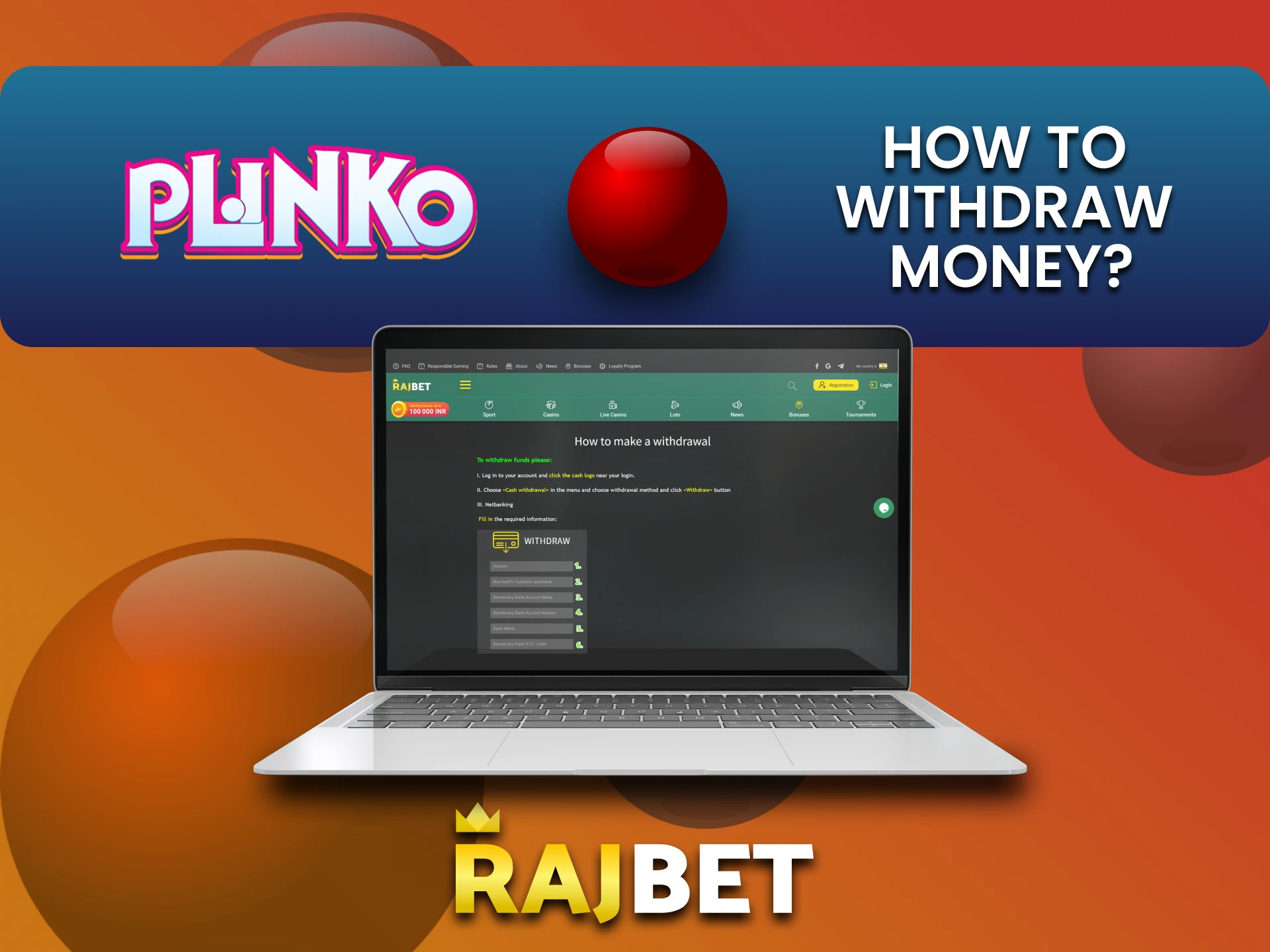 Find out how to withdraw funds for Plinko on Rajbet.