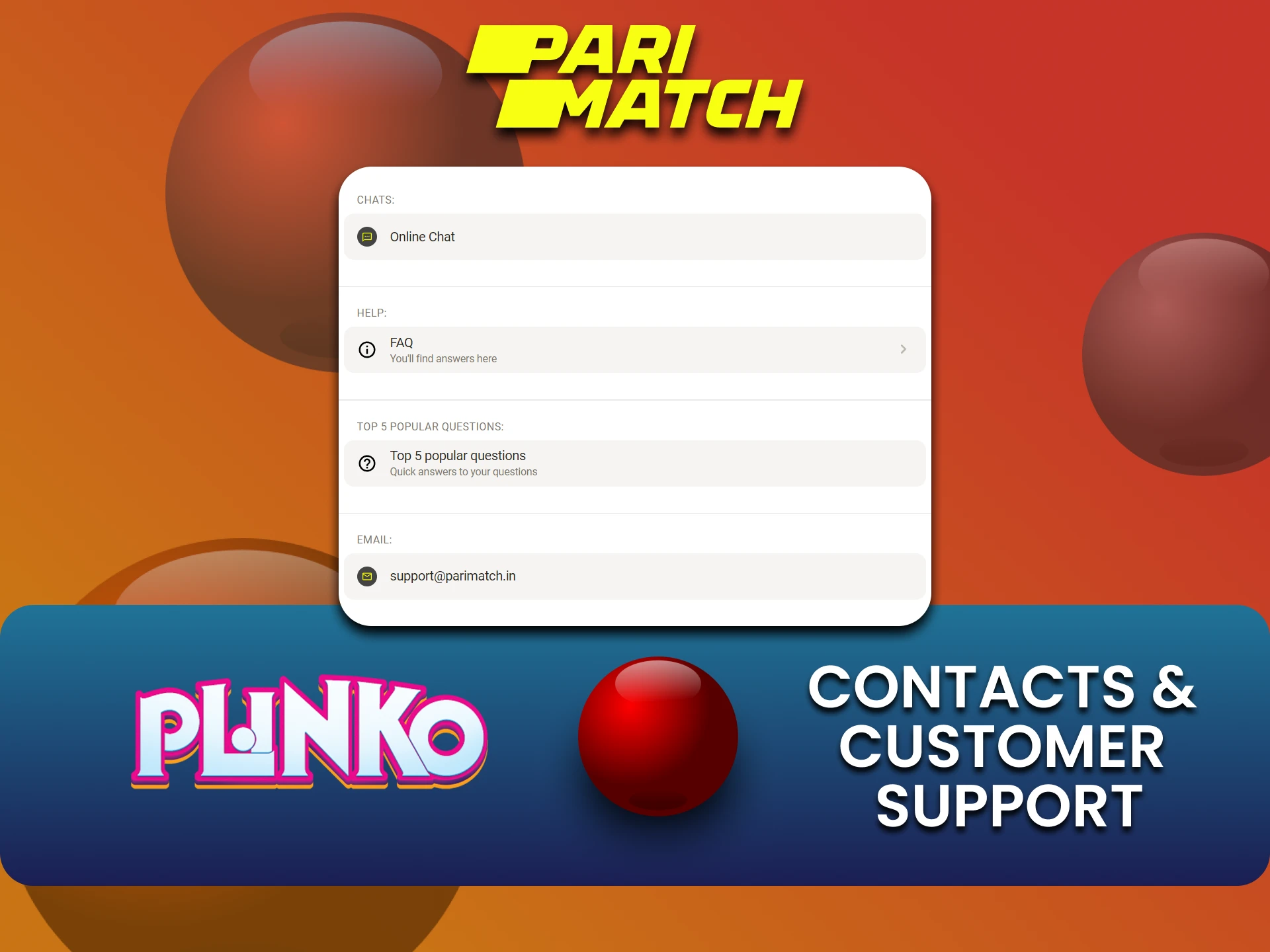 We will tell you how to contact the Parimatch team.