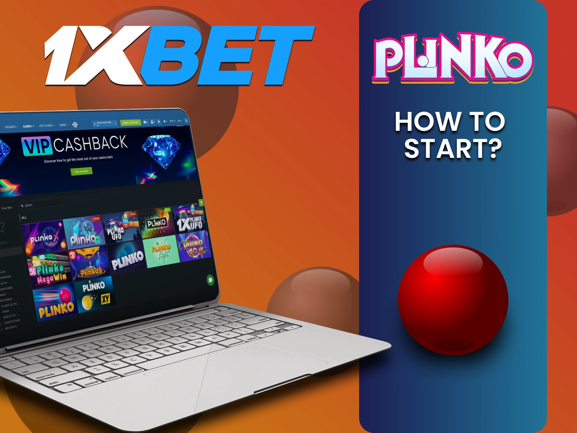 Go to the casino section to play Plinko on 1xbet.