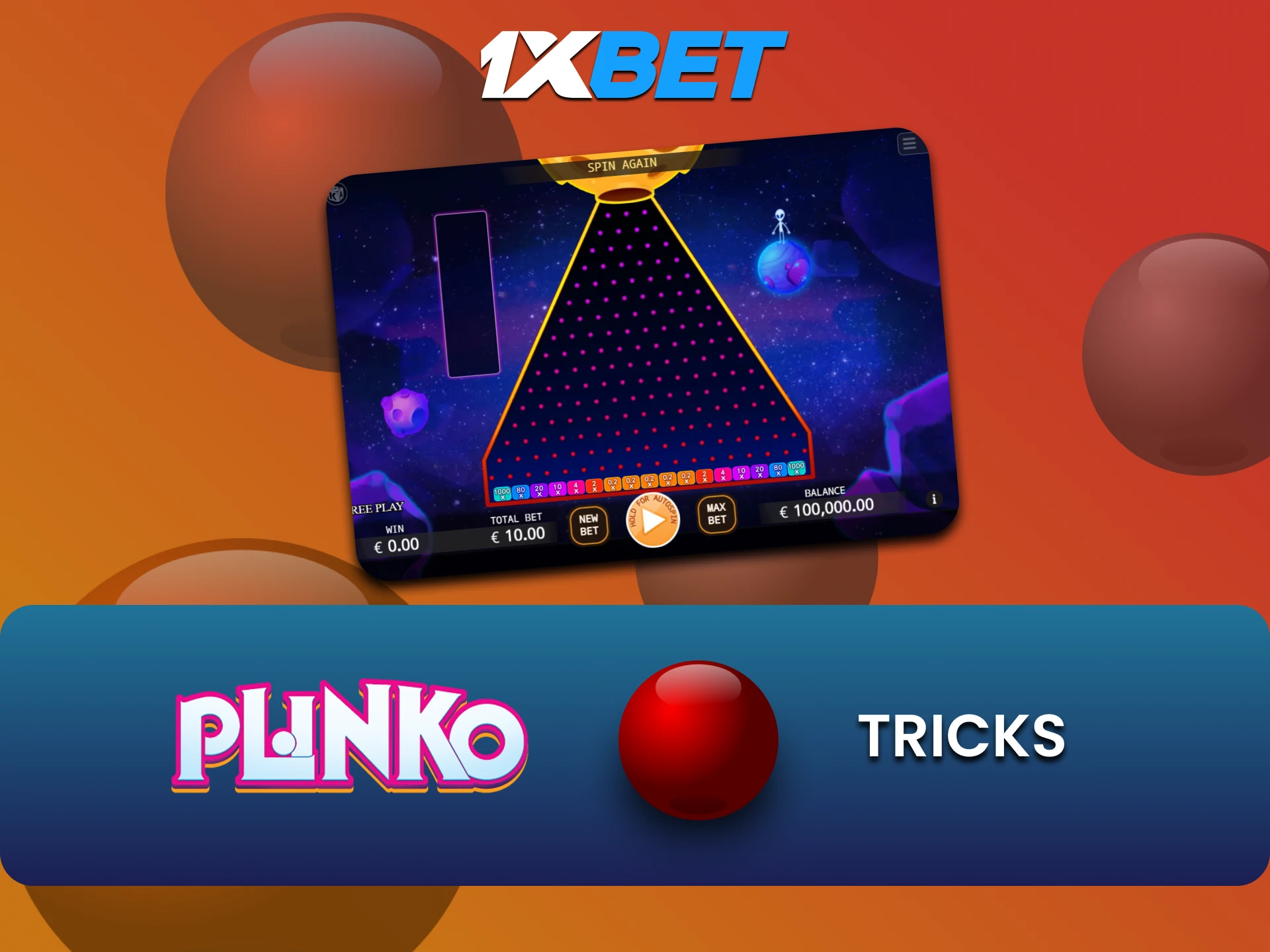 Learn possible tricks to win in Plinko on 1xbet.