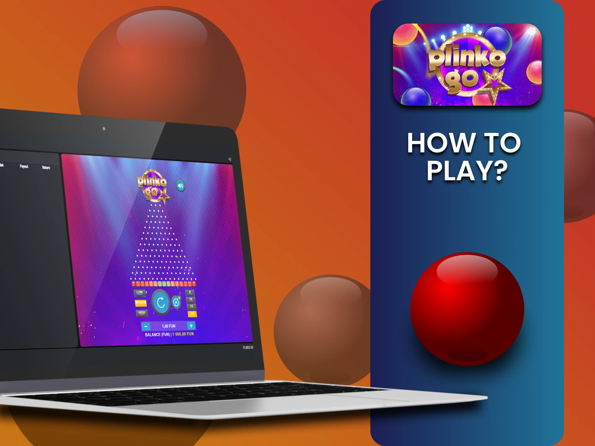 Find out how to start playing Plinko Go.