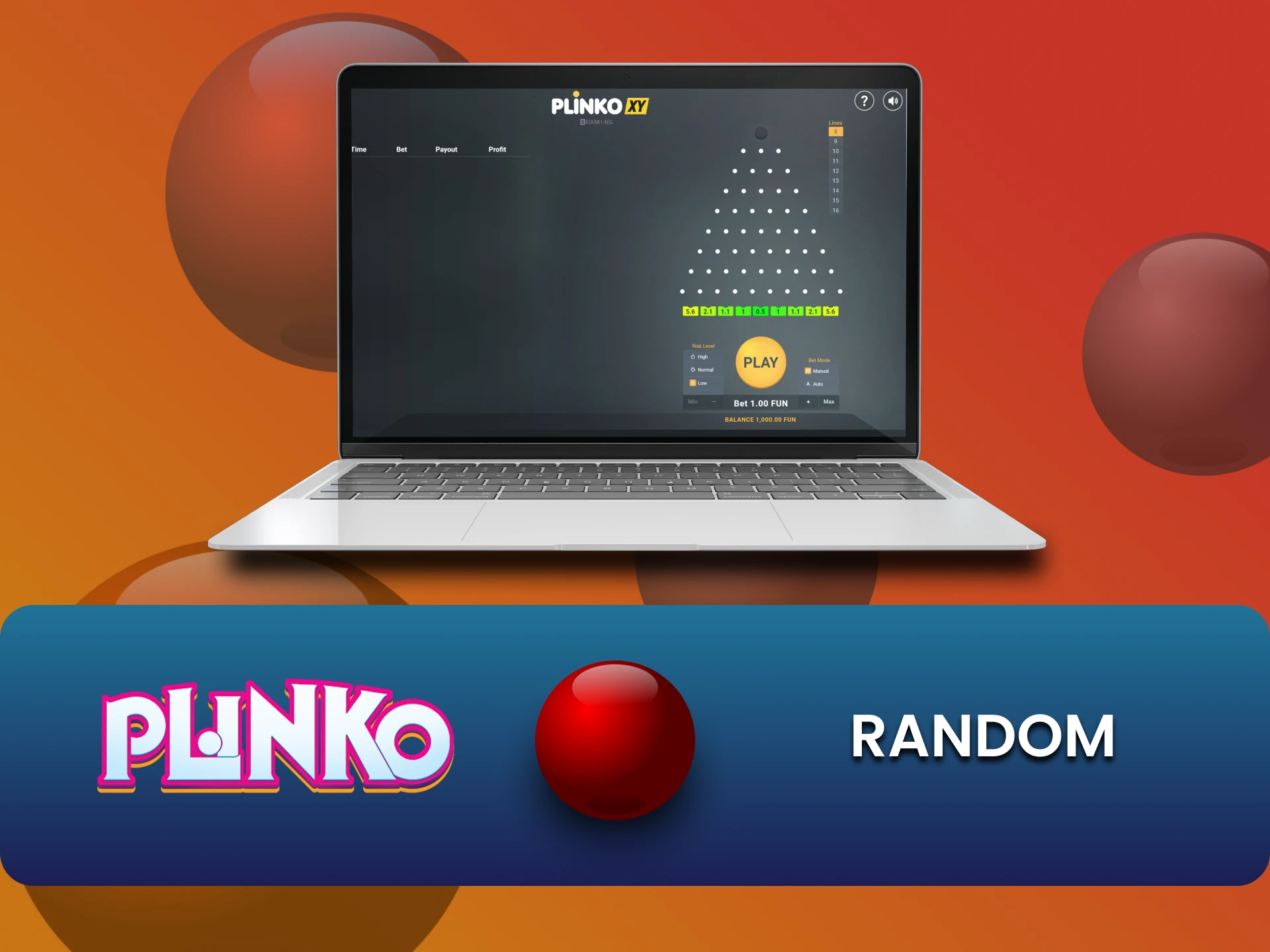 Plinko is a game that has a random system for winning.