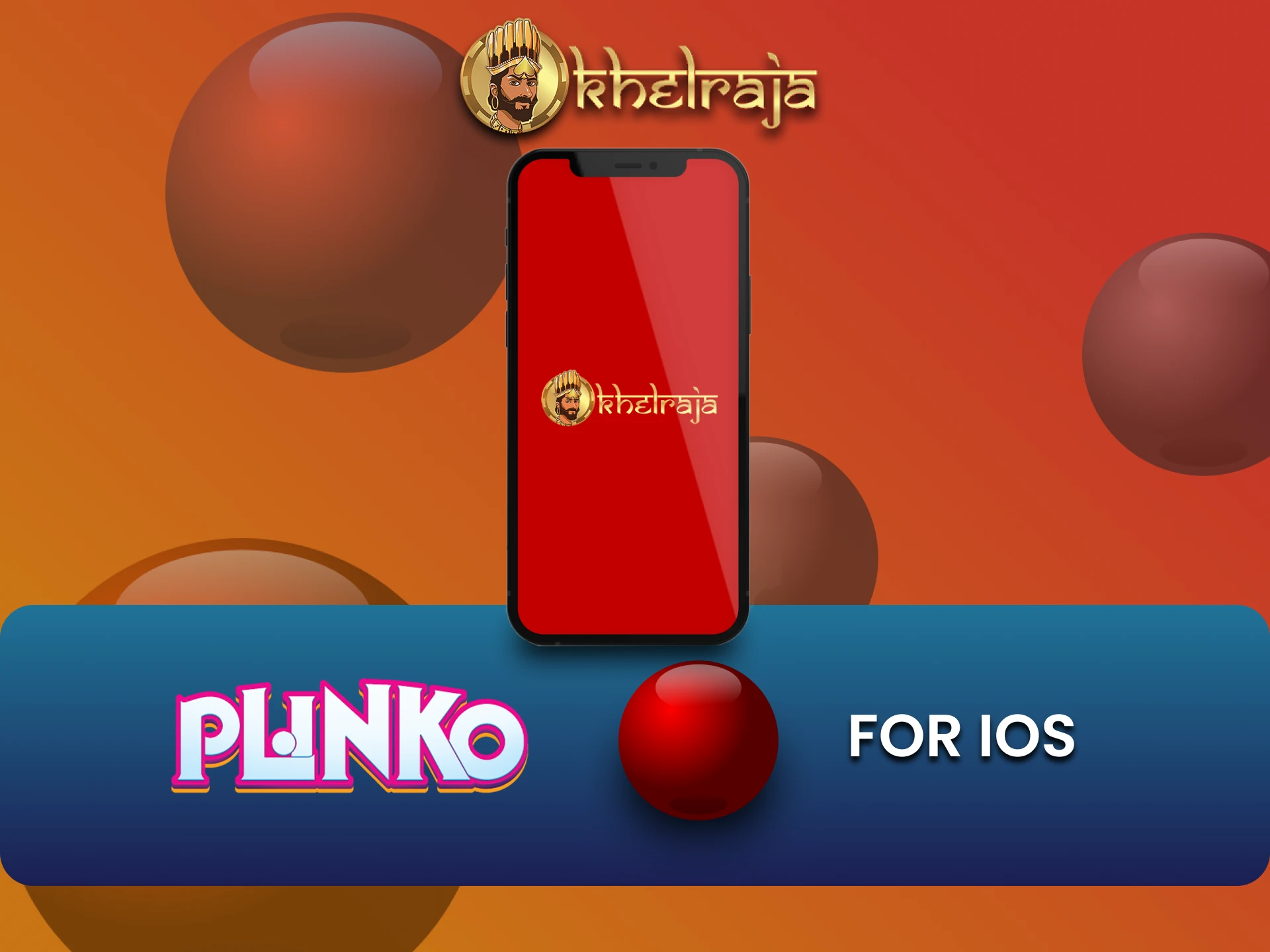 To play Plinko, download the Khelraja app on iOS.