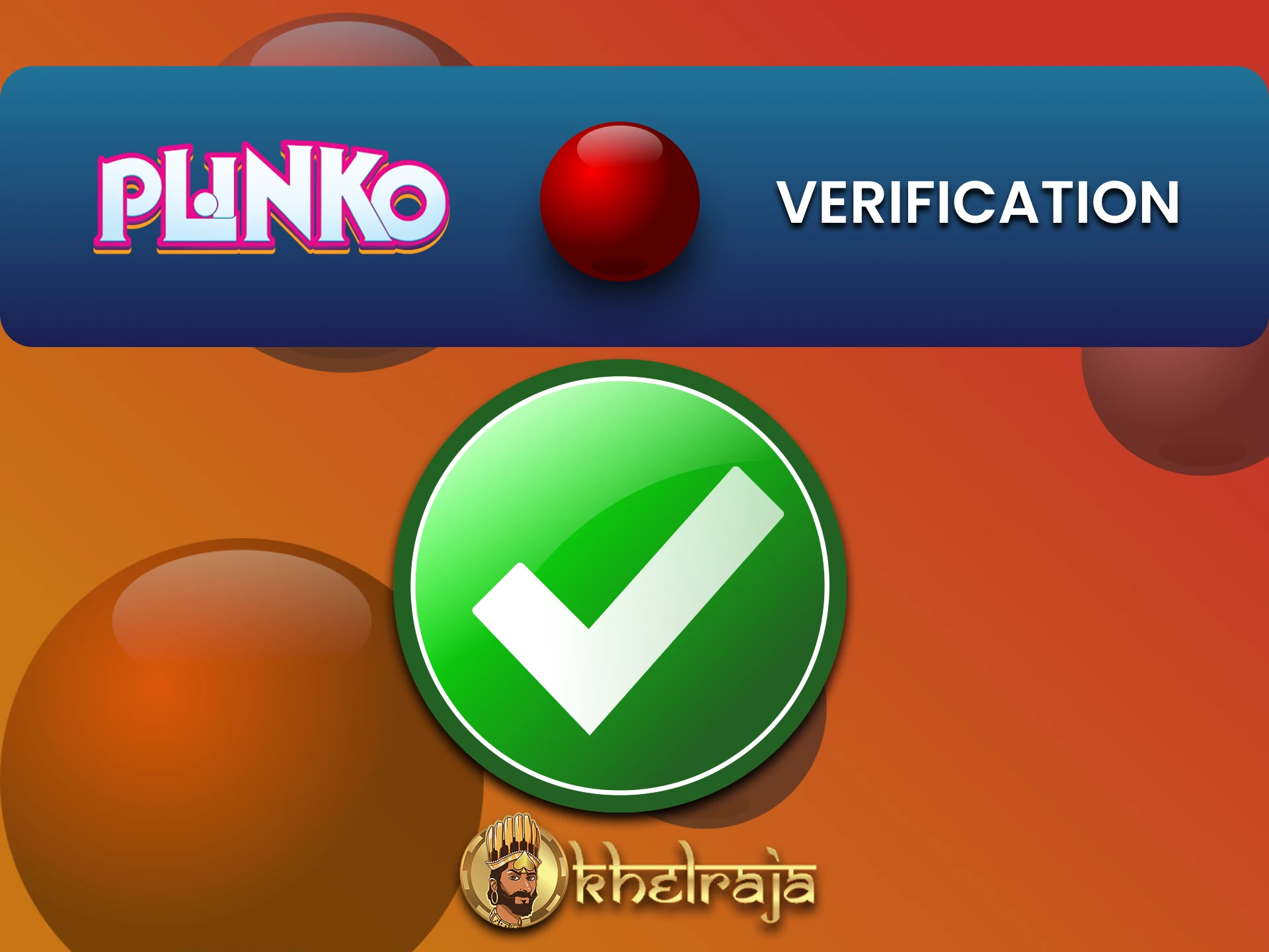 Fill out the details in your Khelraja account to play Plinko.