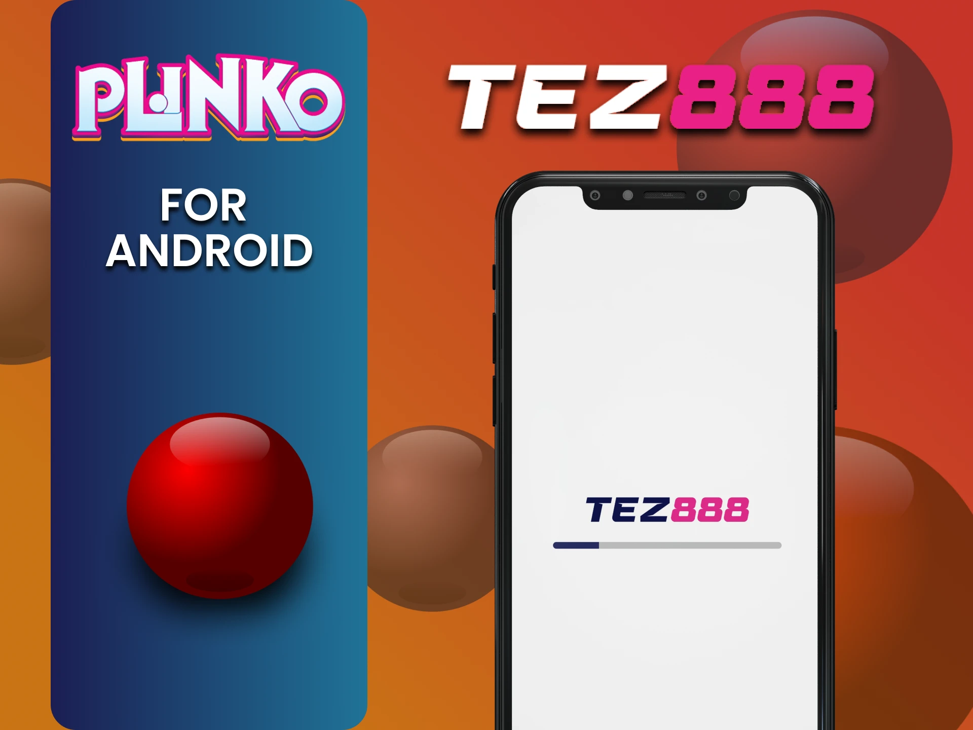 Download the Tez888 app to play Plinko on Android.