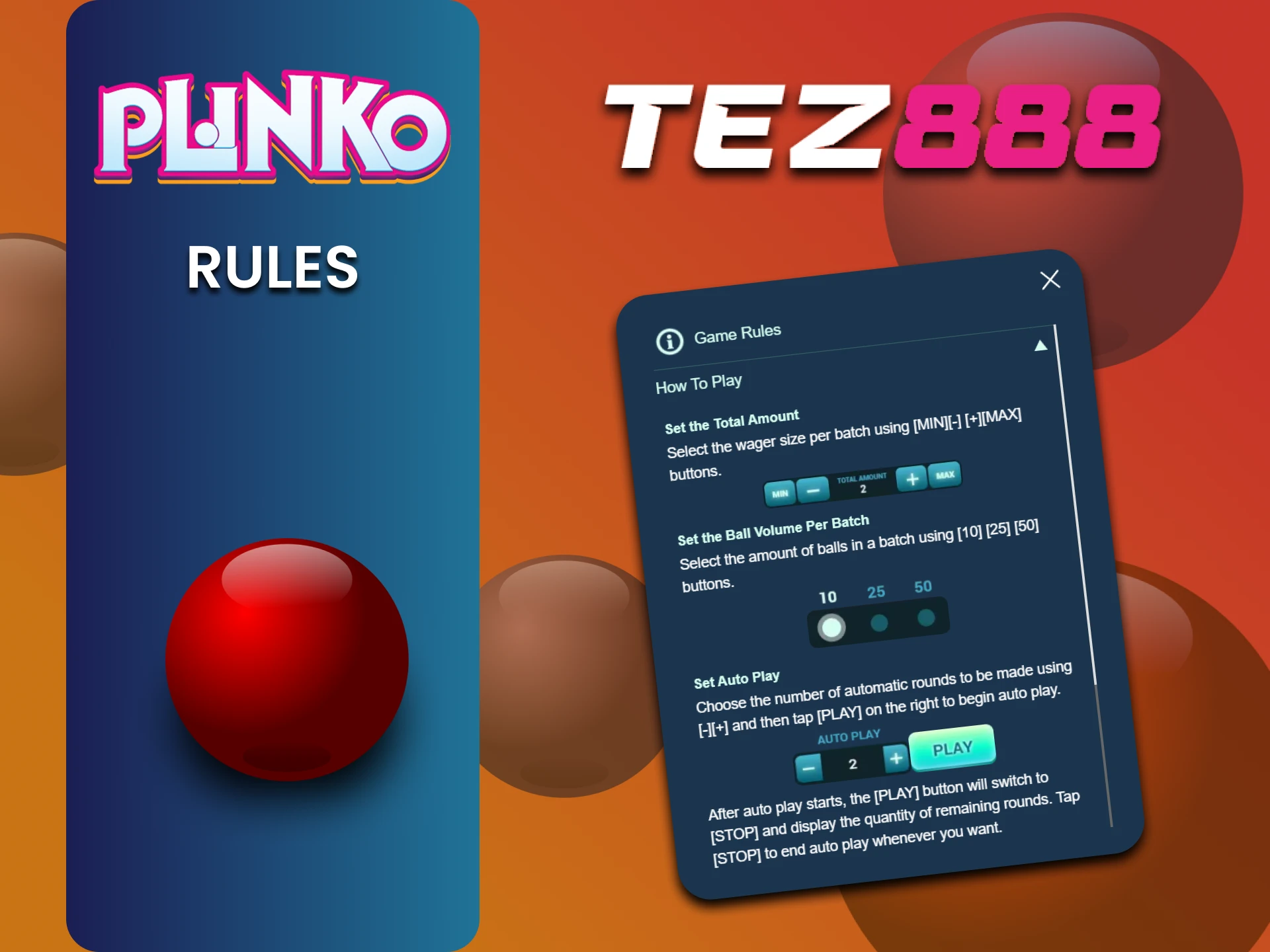 Be sure to study the rules of the Plinko game on the Tez888 website.