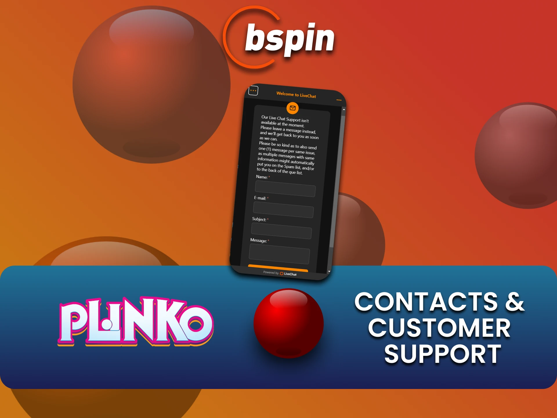 Choose your way to contact the Bspin team regarding Plinko questions.