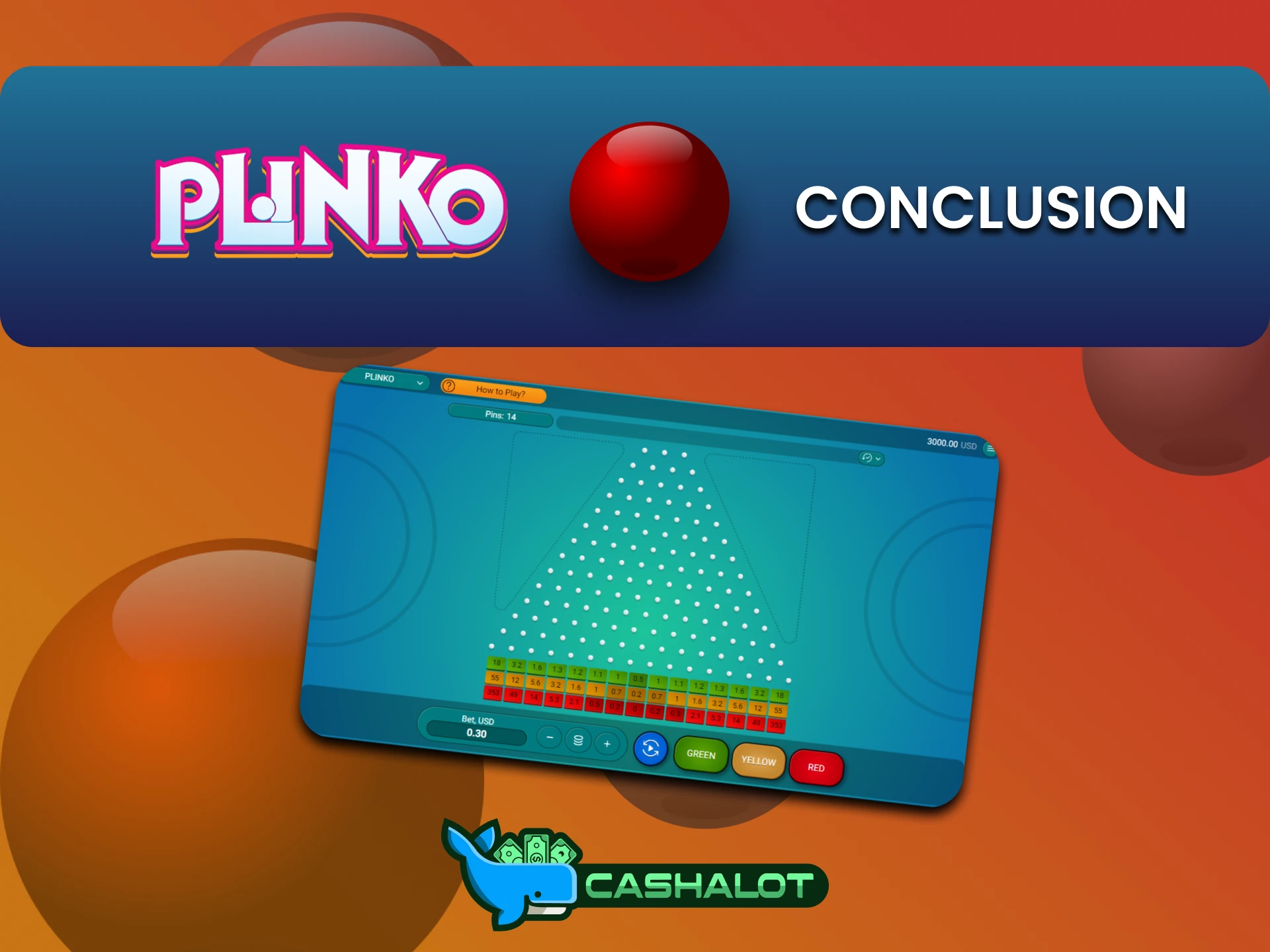 For playing Plinko, Cashalot is the best choice.