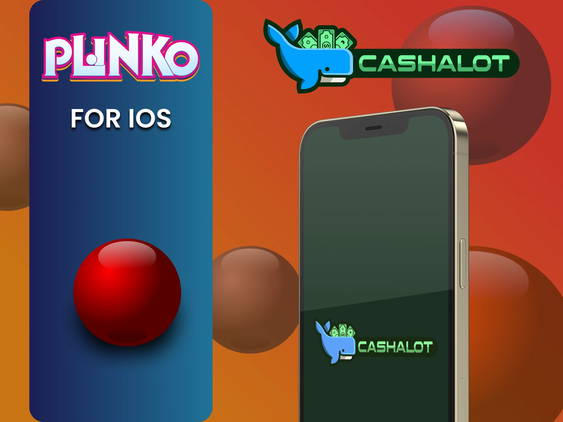 Install the Cashalot app on iOS to play Plinko.