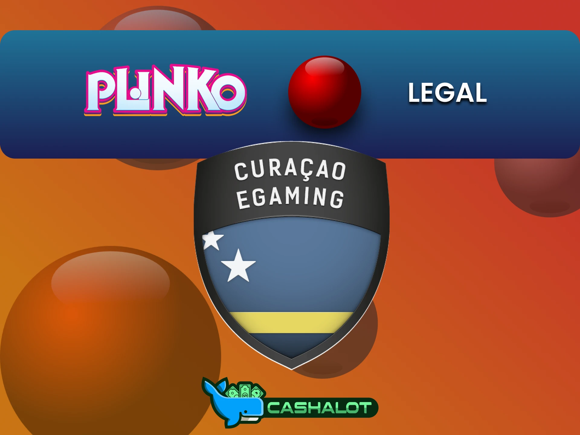 Cashalot is legal for Plinko users.