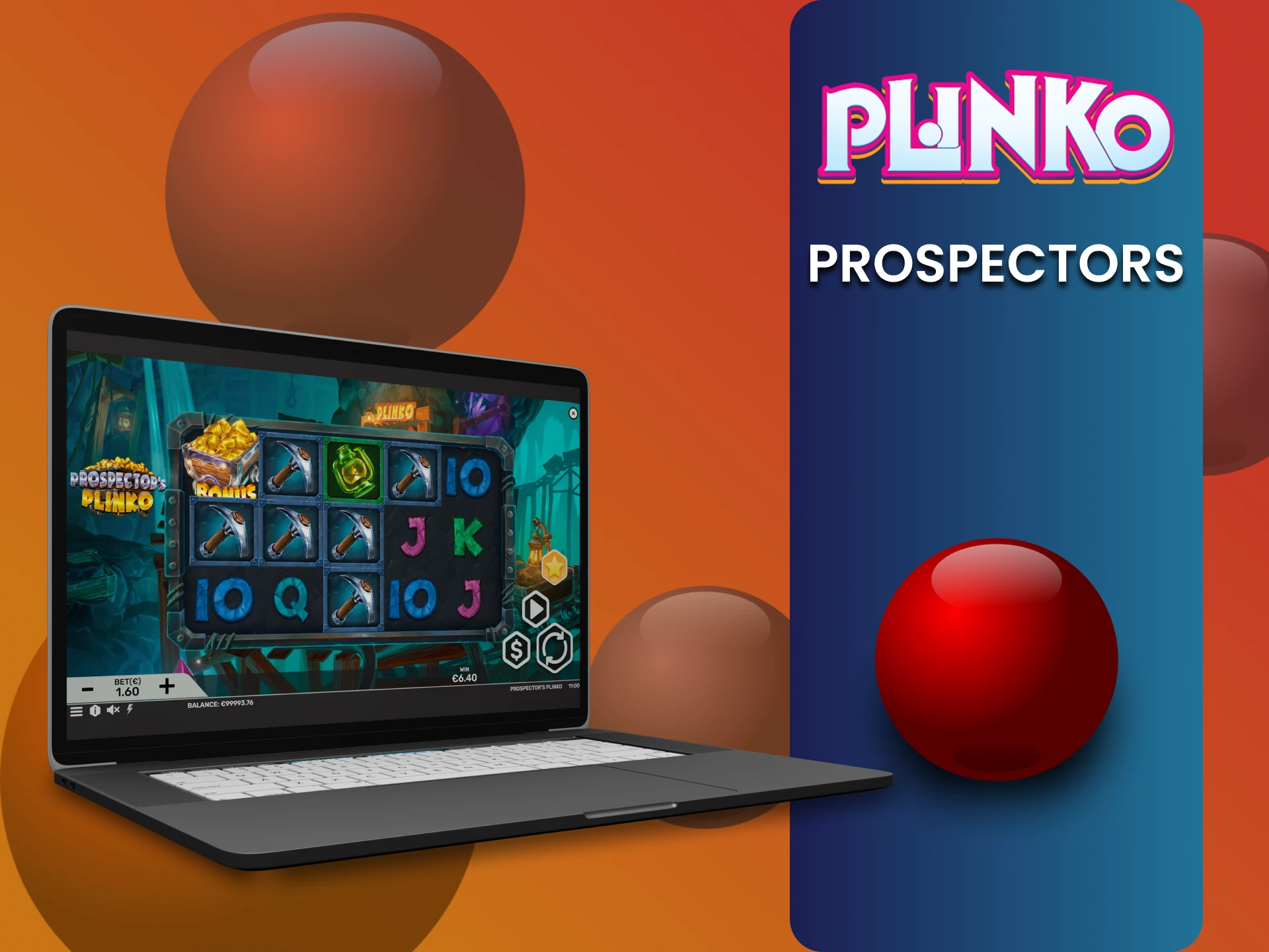 Play the Plinko Prospectors.