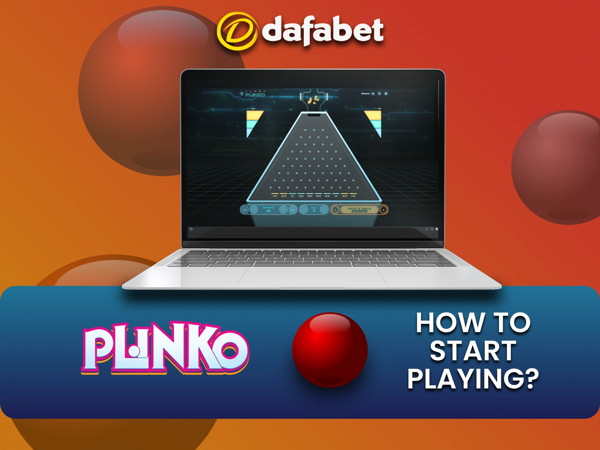 Go to the games section on Dafabet to play Plinko.