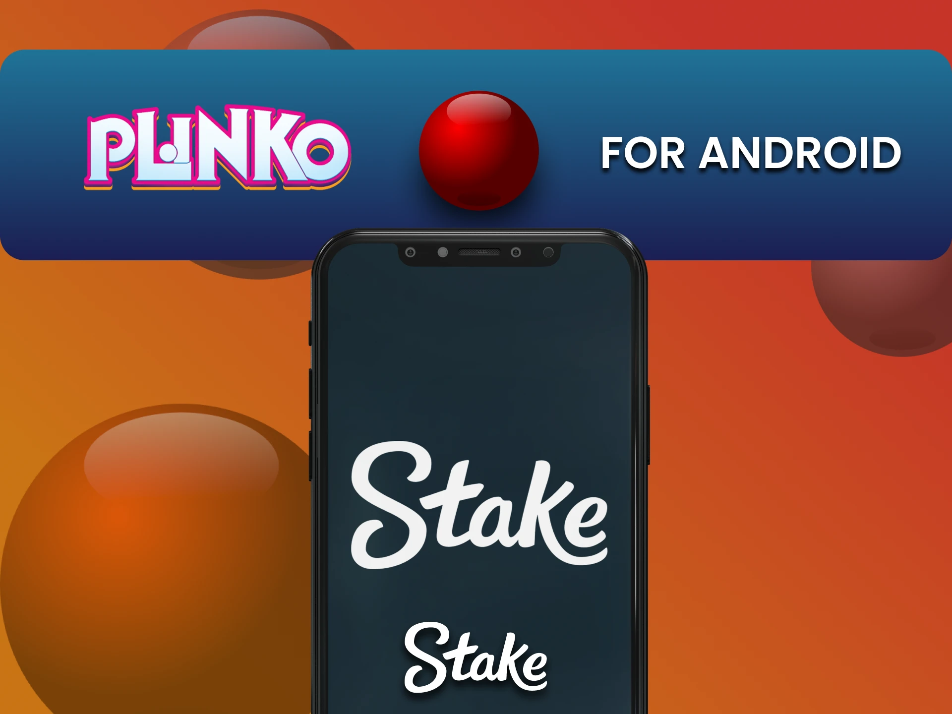 Download the Stake app to play Plinko on Android.