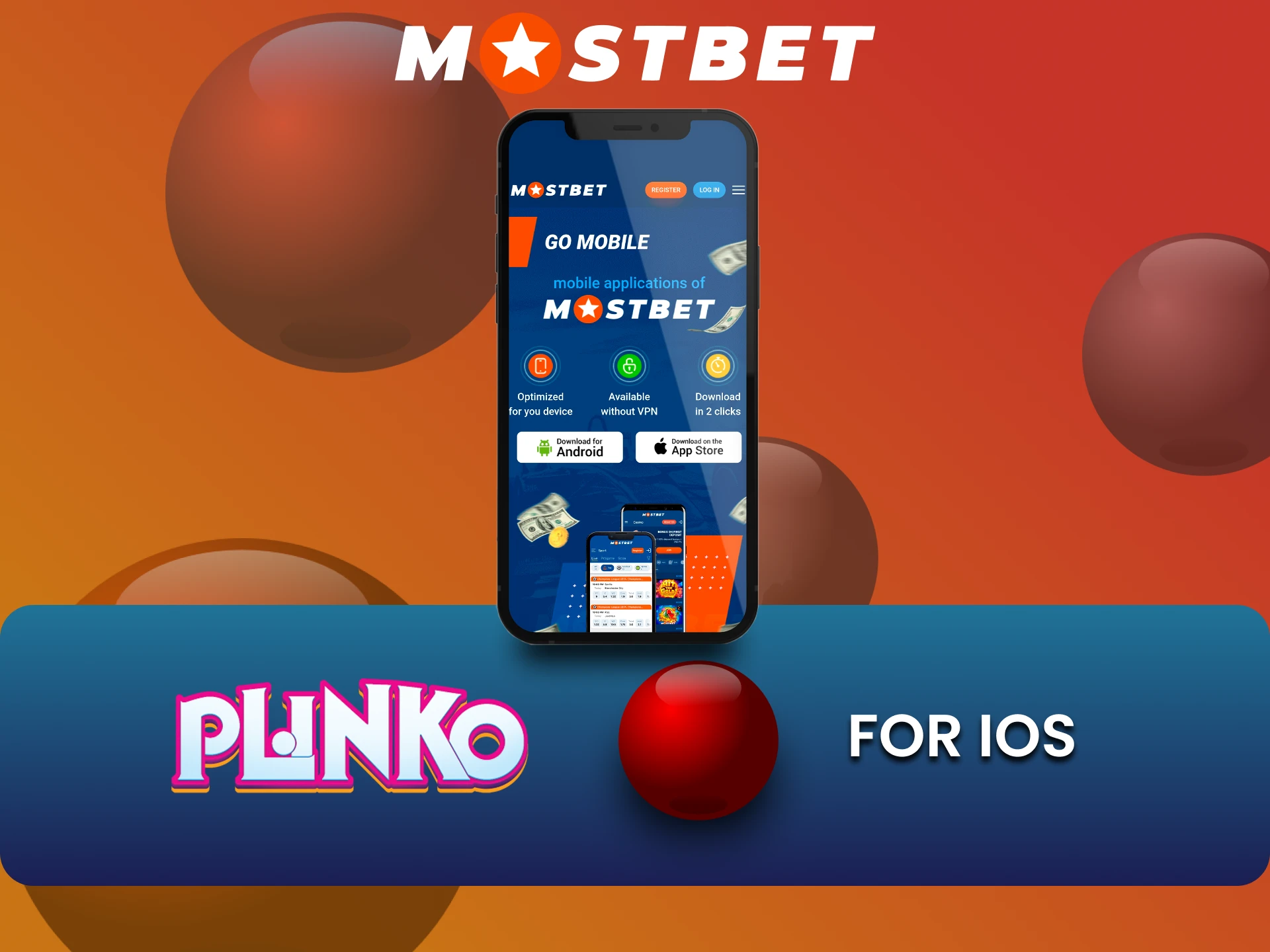 Download the Mostbet app on iOS to play Plinko.