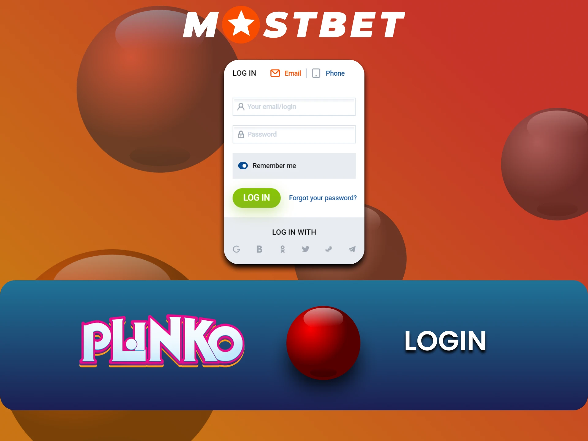 Log in to your Mostbet account to start playing Plinko.