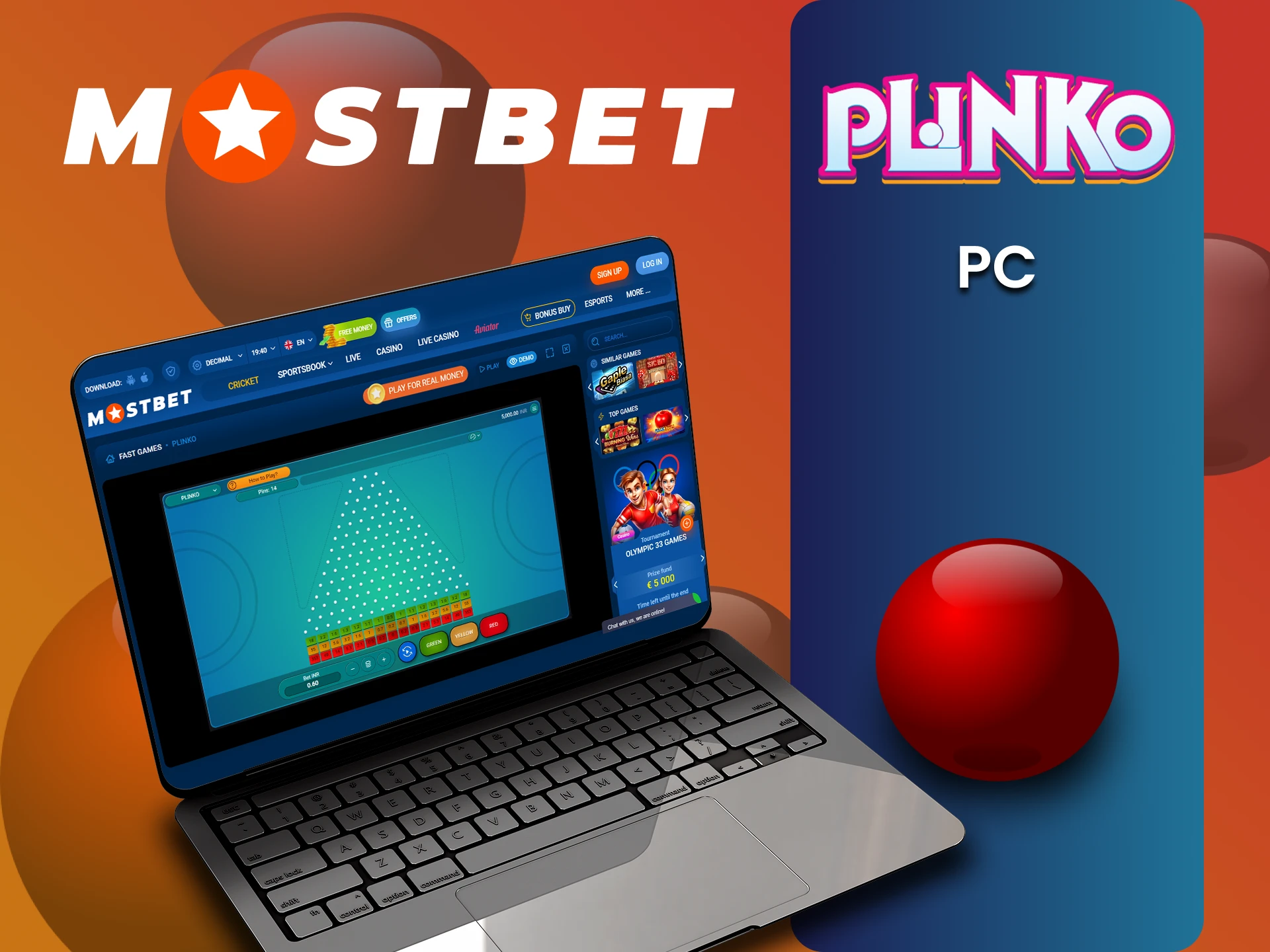 Play Plinko on Mostbet in the PC version.