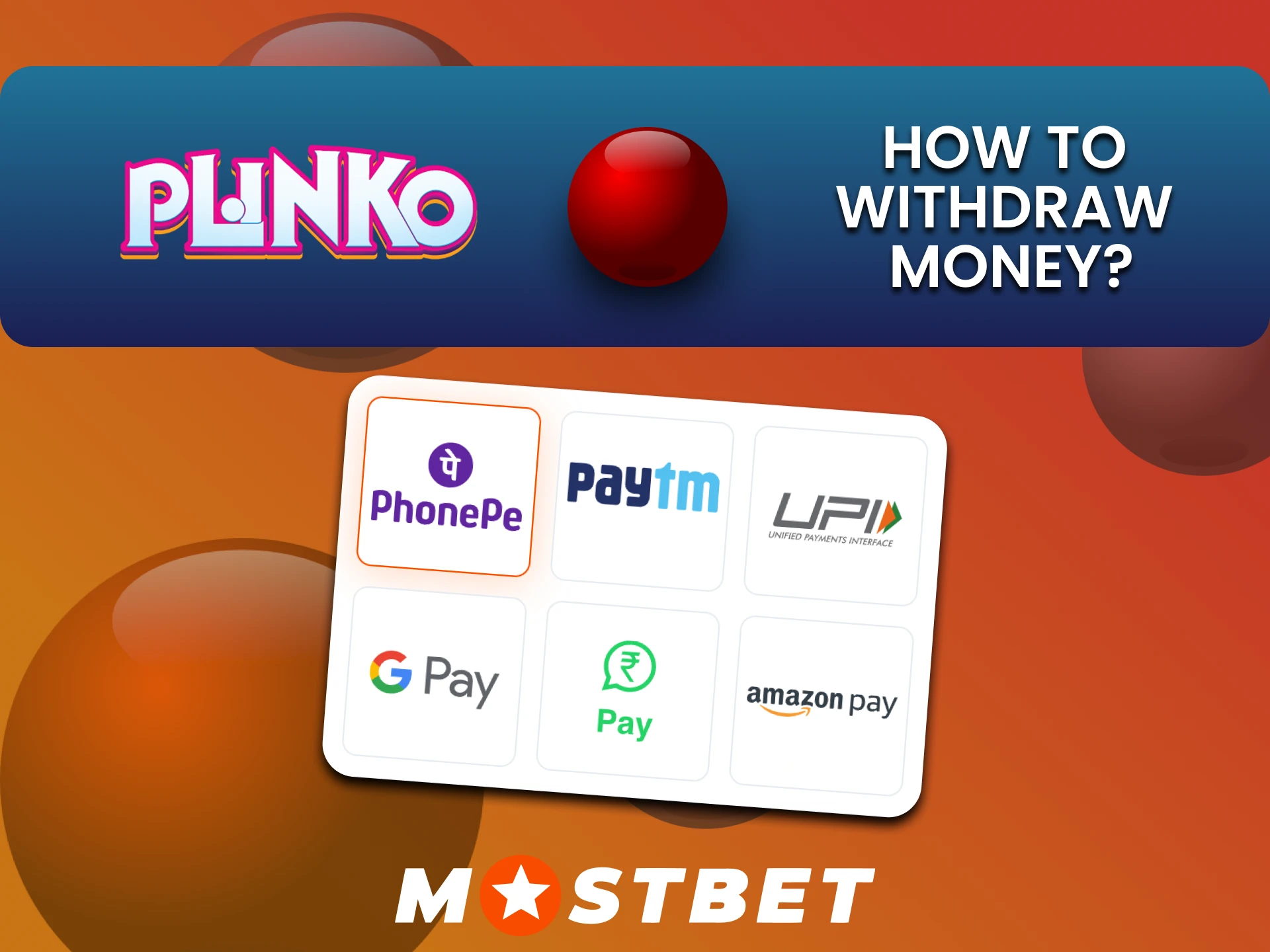 Choose your withdrawal methods for the Plinko game from Mostbet.