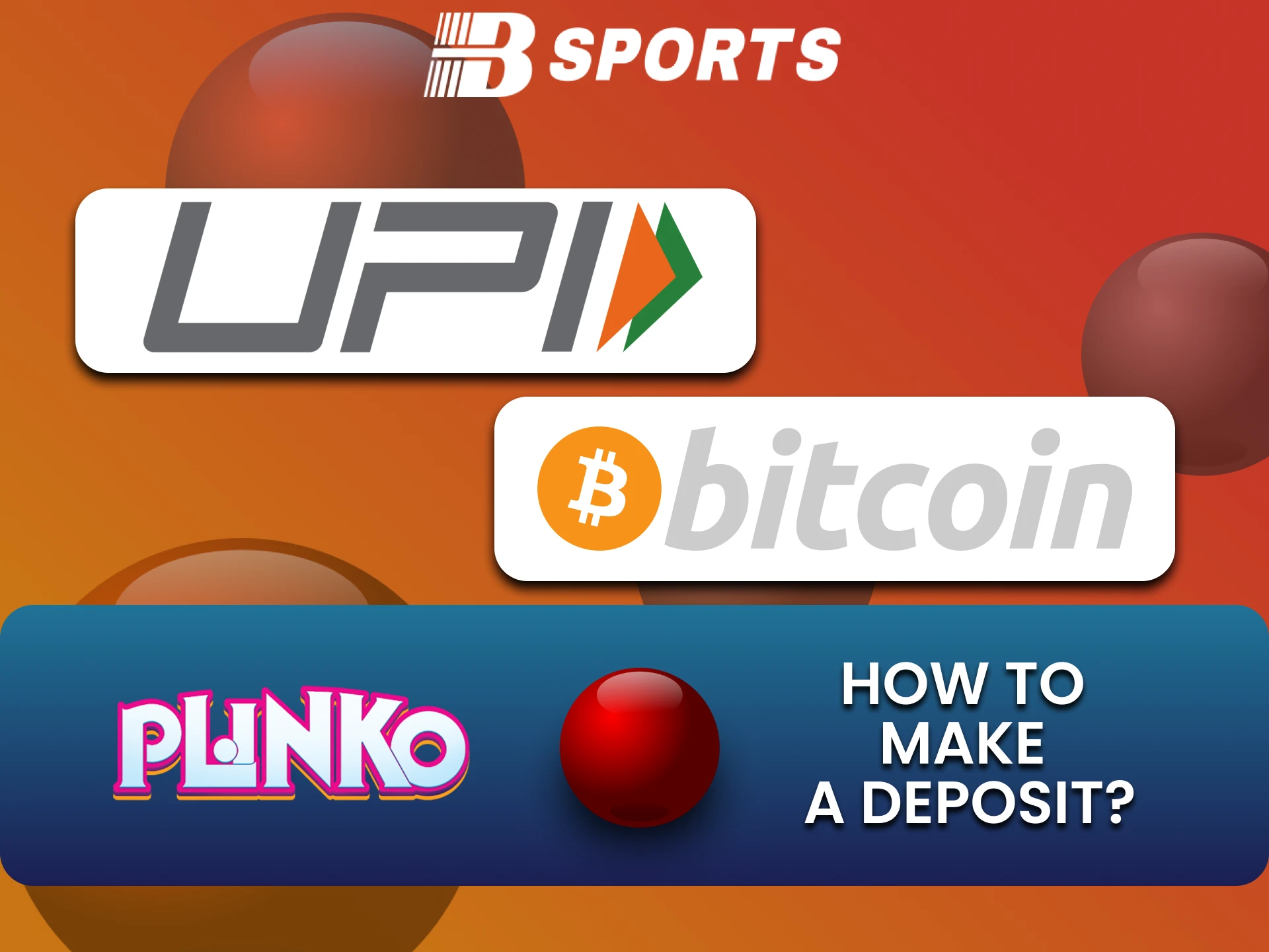 Choose your method of topping up funds for Plinko on Bsports.