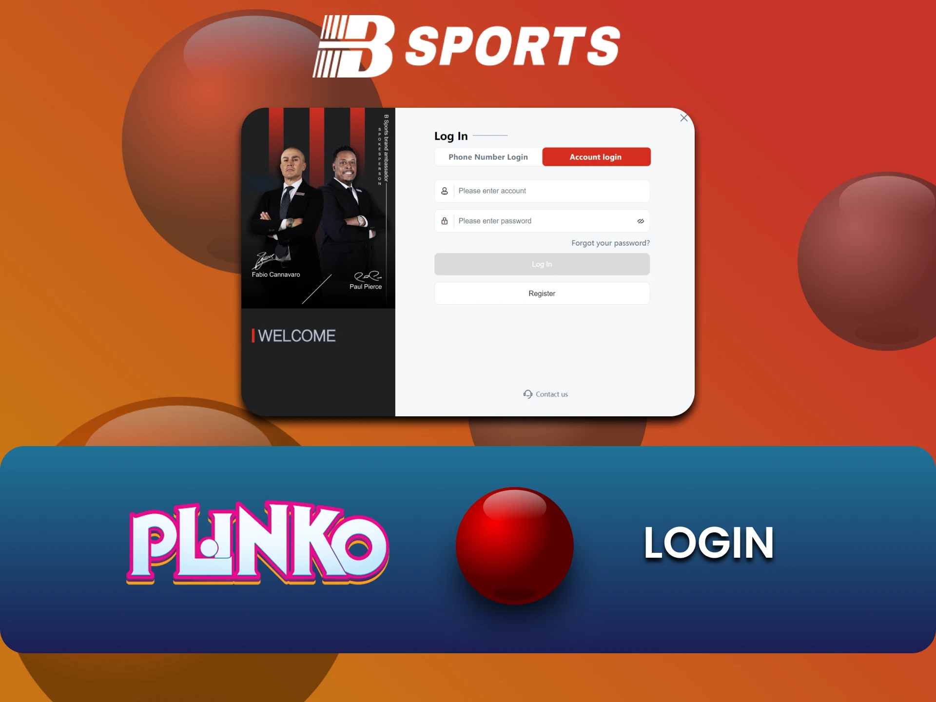 Log in to your personal Bsports account to play Plinko.