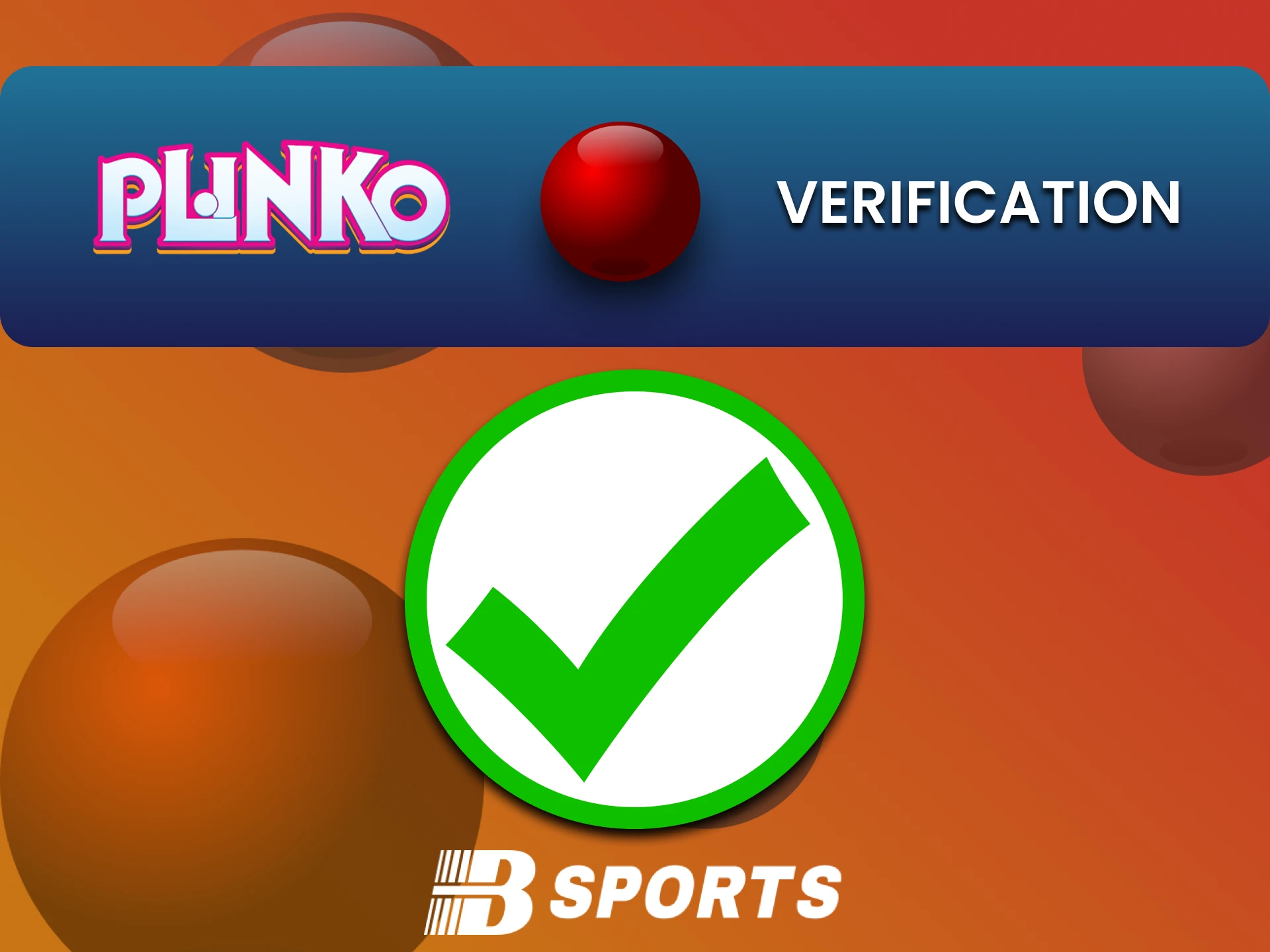 Be sure to fill out all the details on the Bsports website to play Plinko.