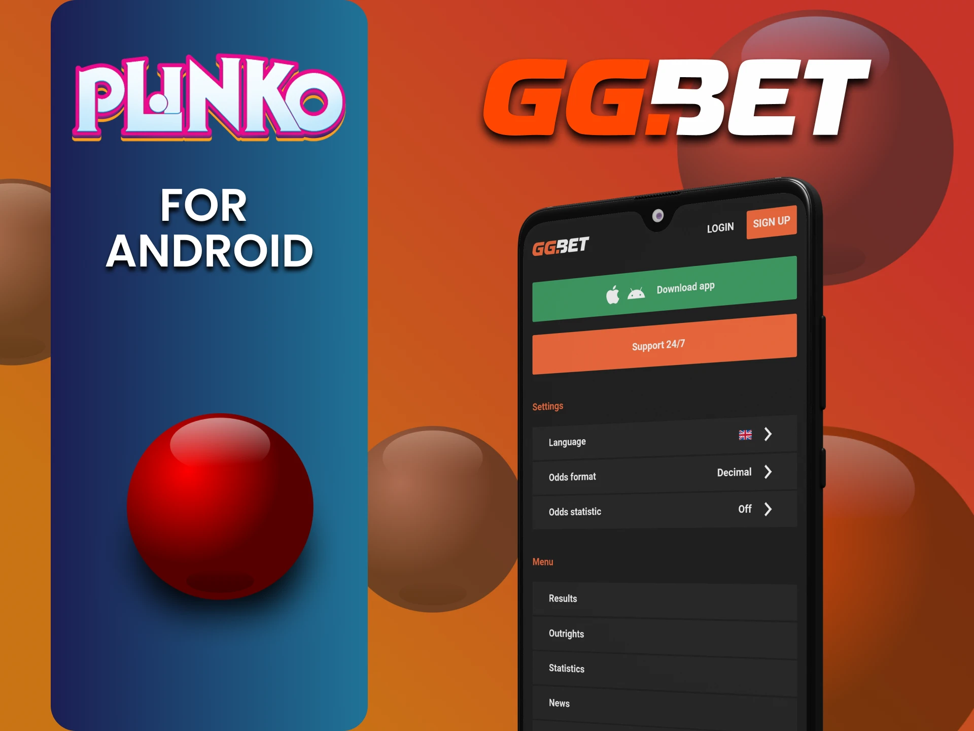 Download the GGbet app to play Plinko on Android.