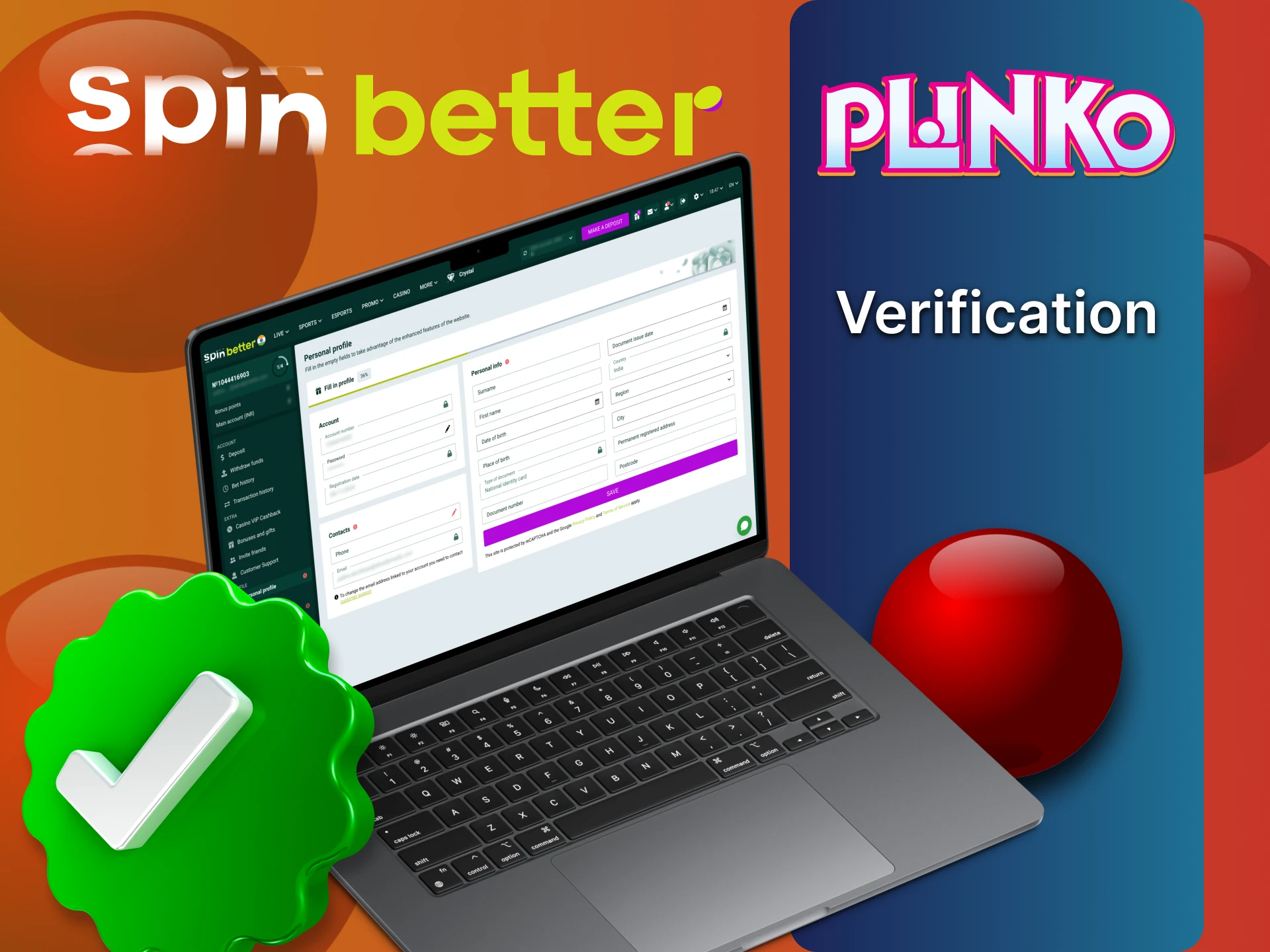 Verify your account at SpinBetter Plinko.