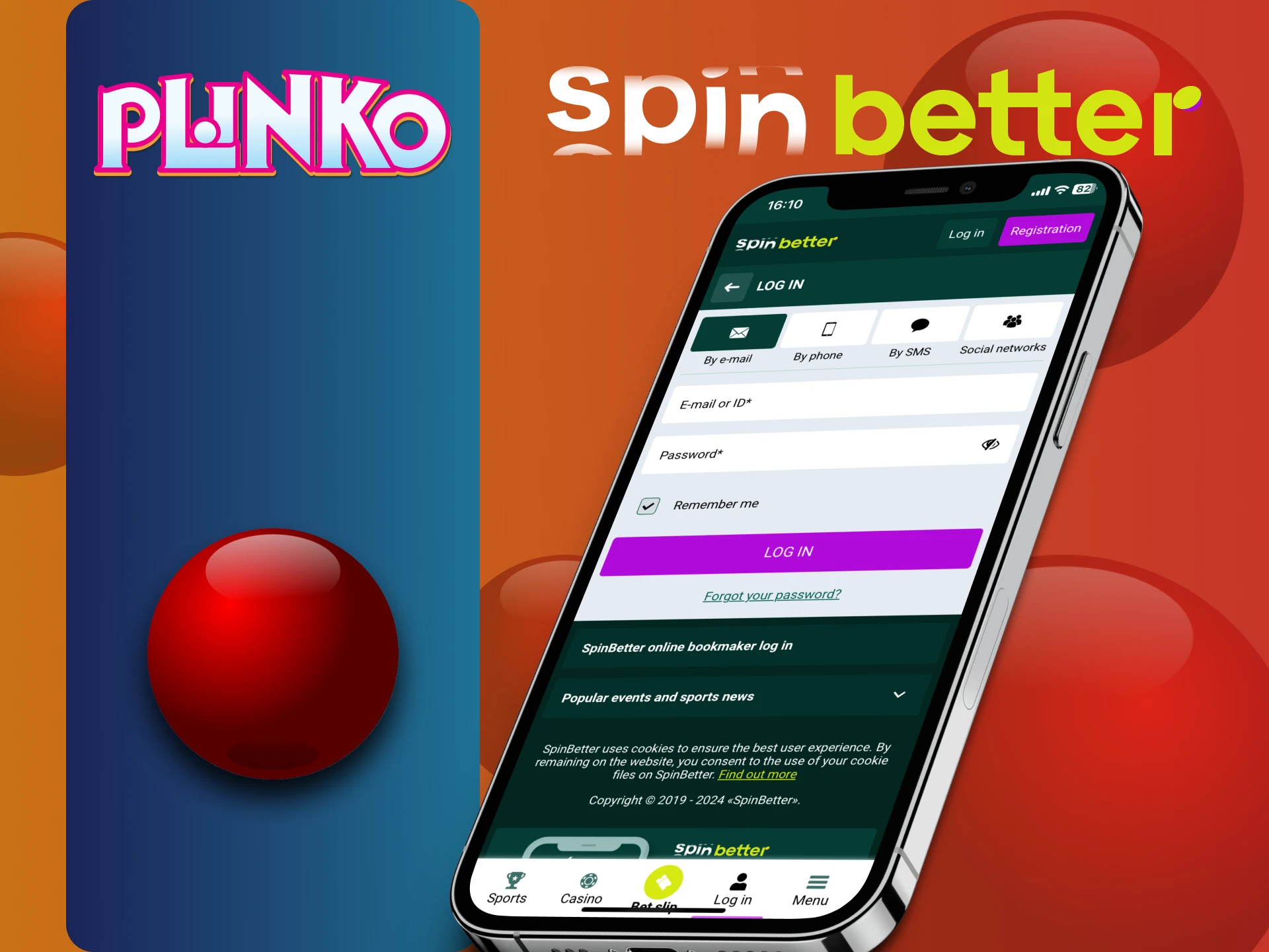 Get authorized to your personal SpinBetter Plinko profile.