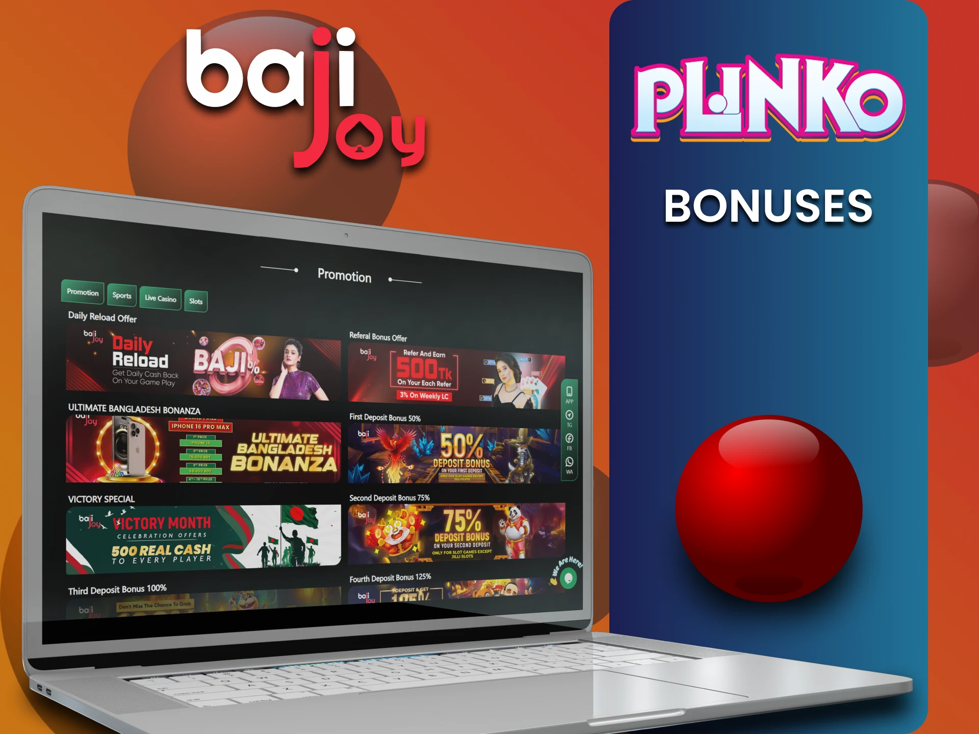 Bajijoy gives a lot of bonuses to Plinko players.