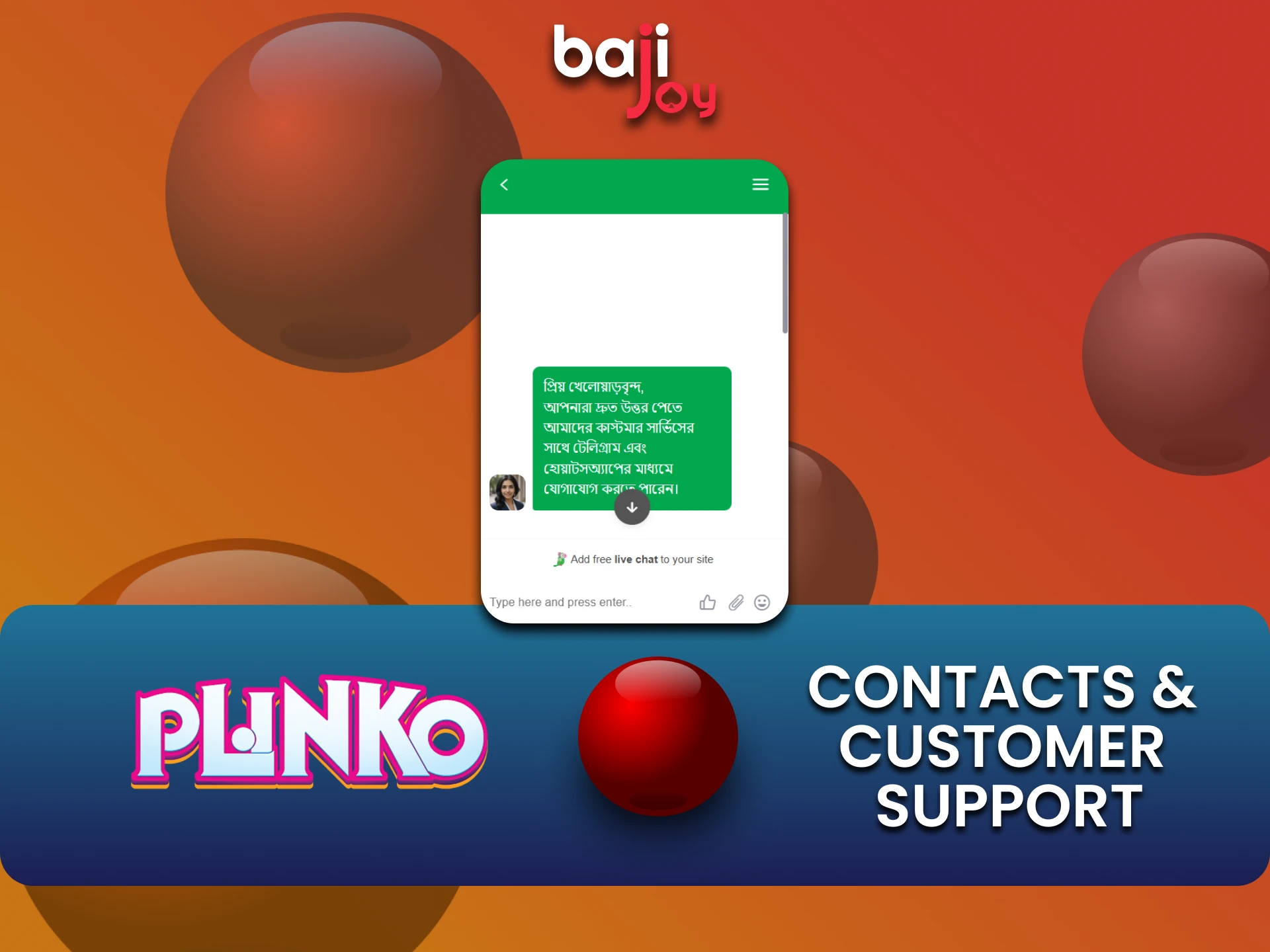 The Bajijoy website has a chat with support for Plinko players.