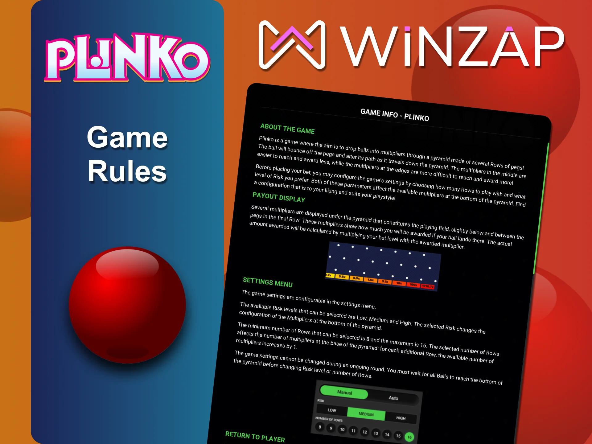 The rules of Plinko game are pretty straightforward at Winzap.