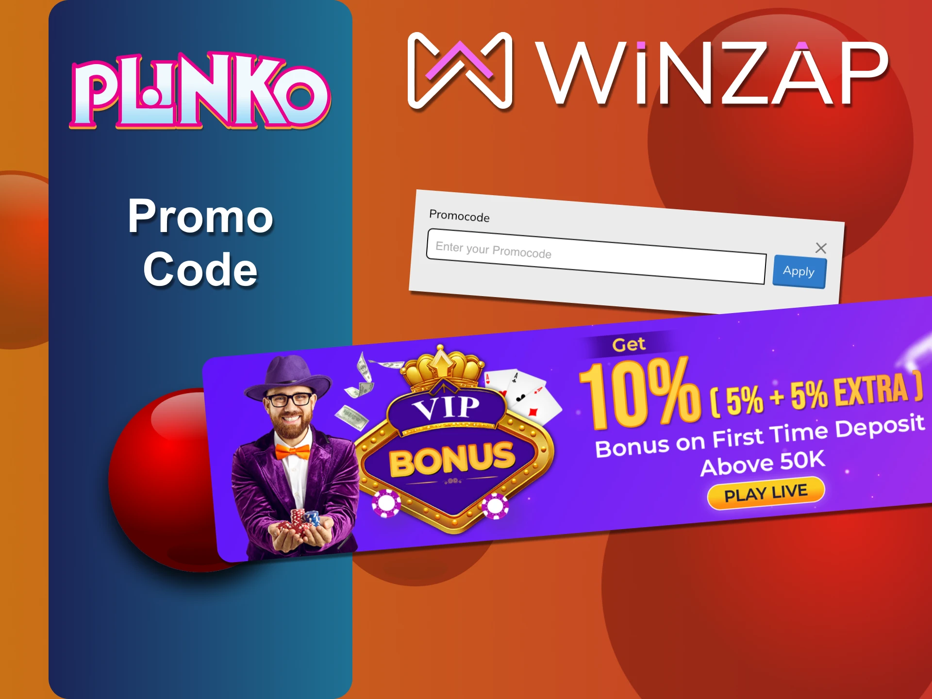 You can use promo codes on the Winzap Plinko site.