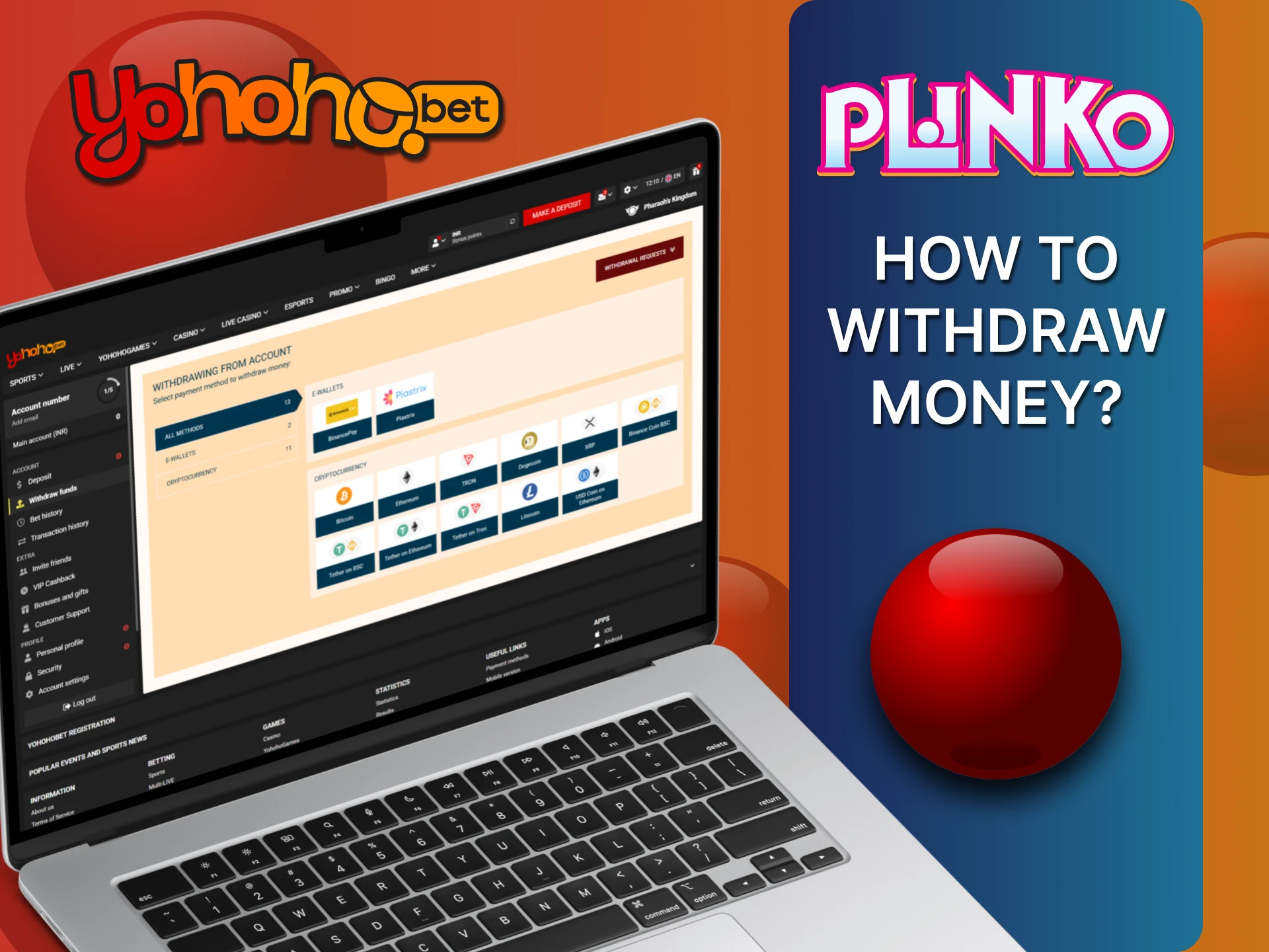 Find out how to withdraw your Plinko winnings from YoHoHo.