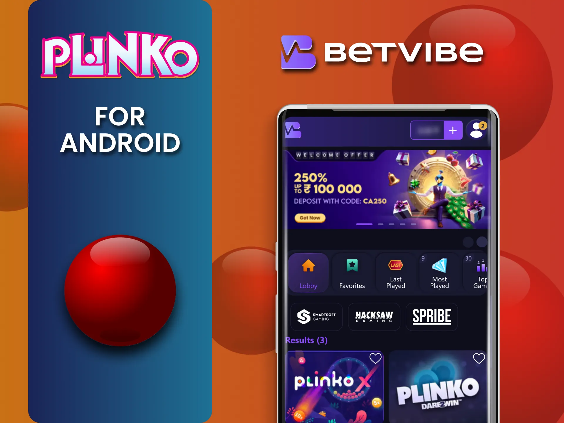 Download the Betvibe app to enjoy Plinko on your Android device.
