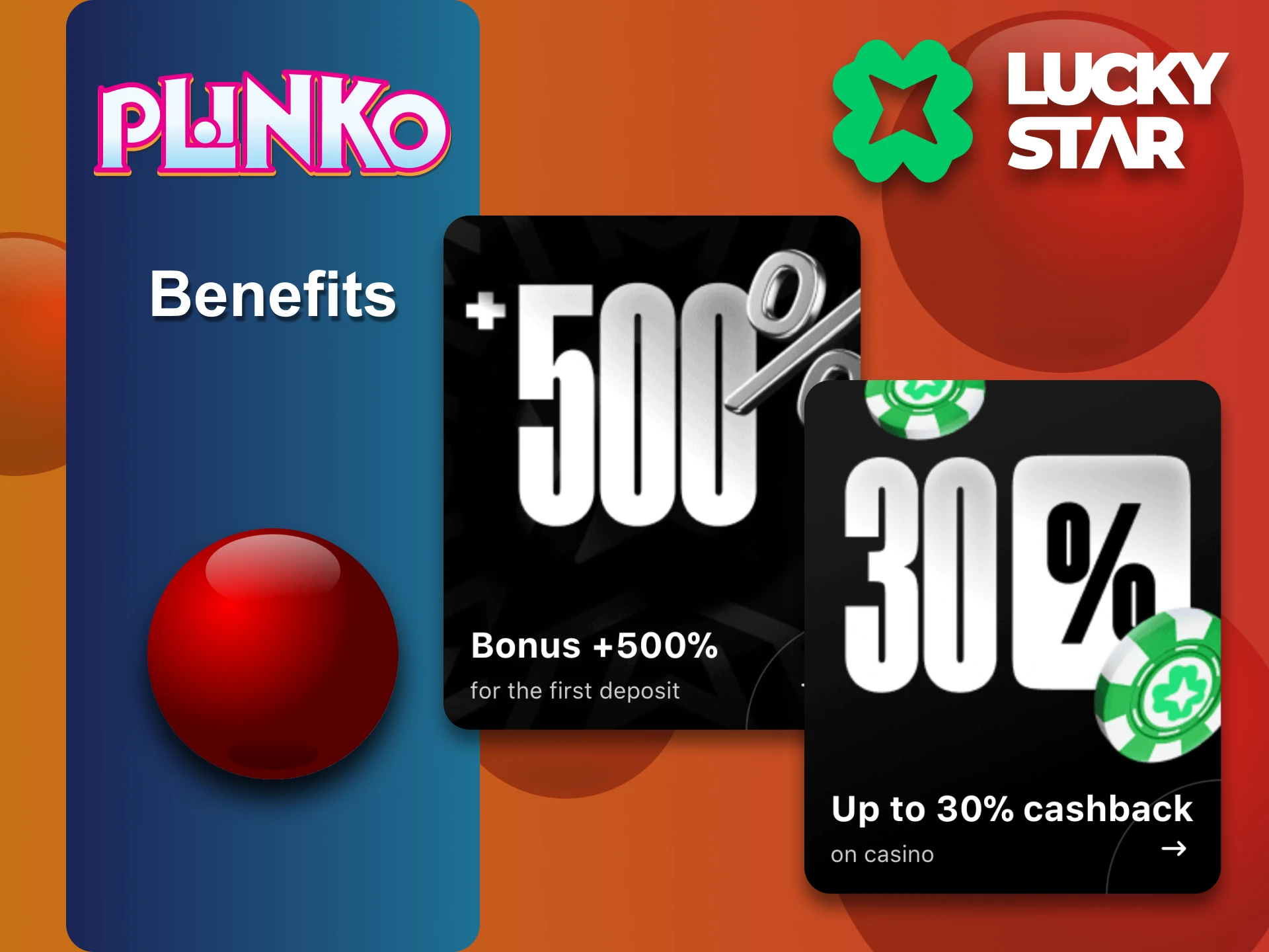 Get benefits from Lucky Star for starting to play Plinko.