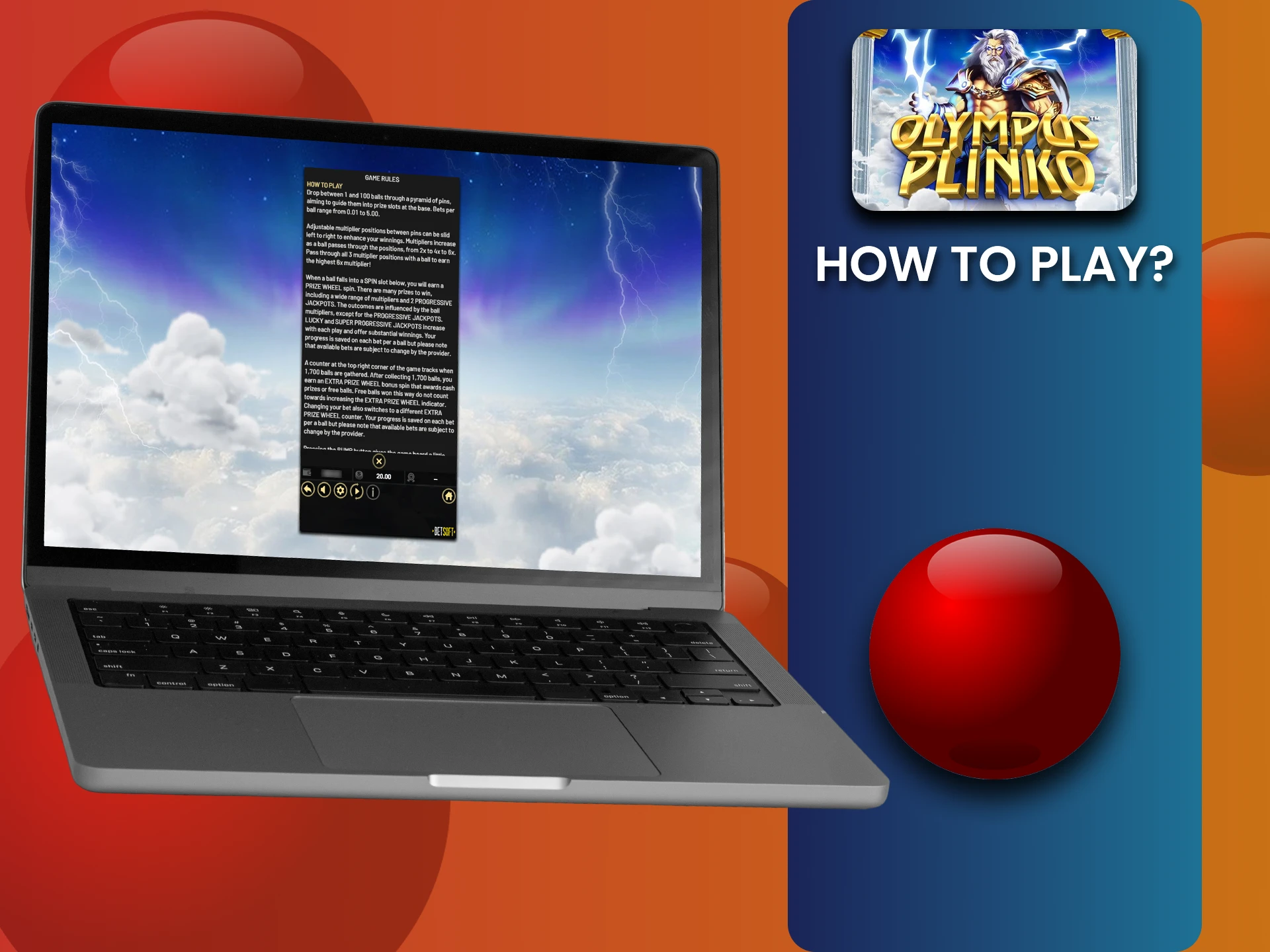 Follow these simple steps to begin playing Olympus Plinko.