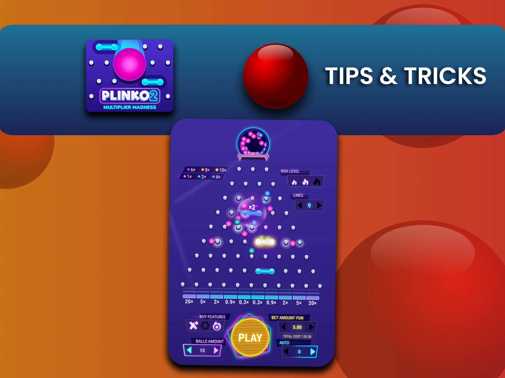 Improve your results in Plinko 2 using these tips.