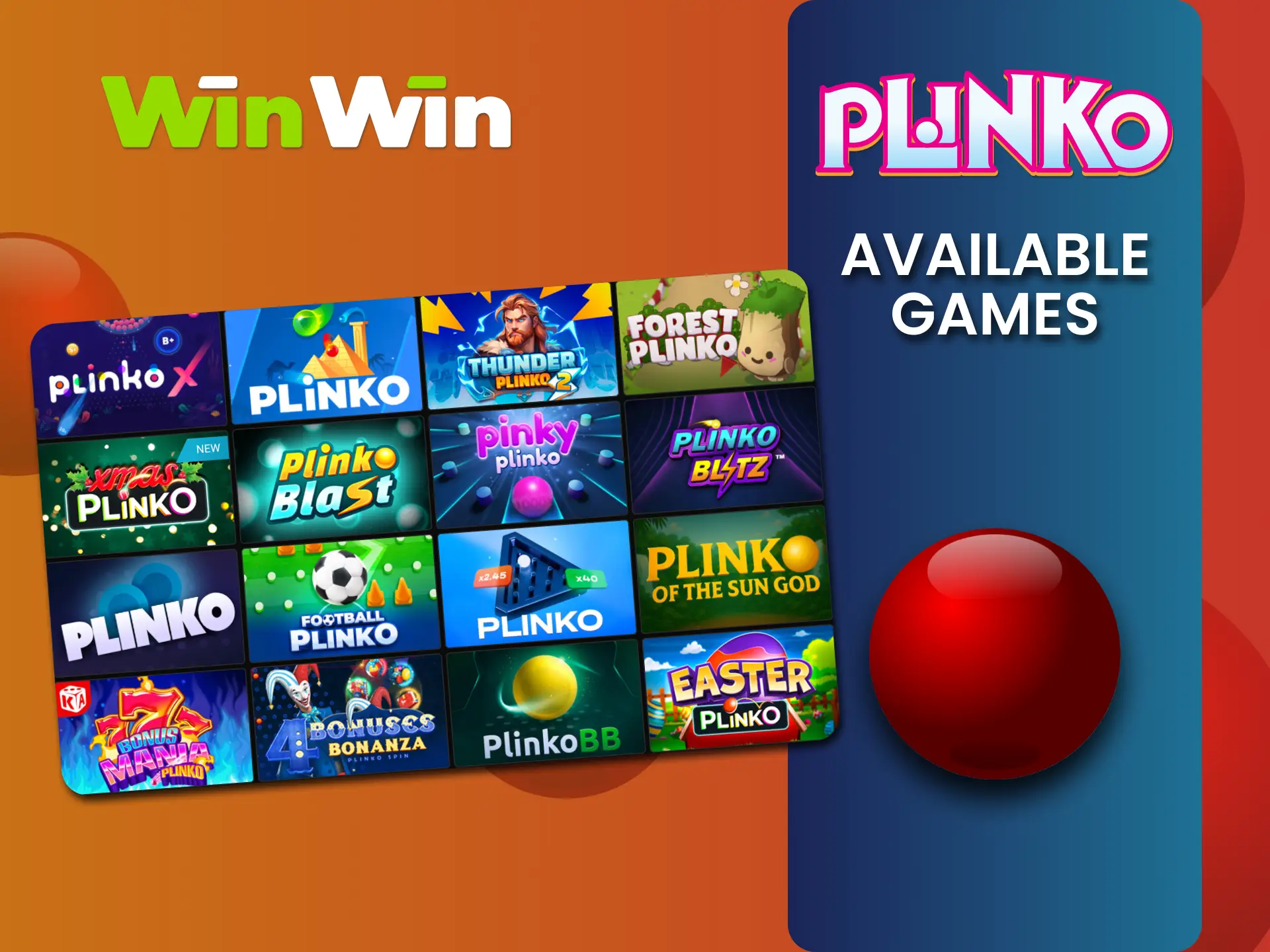 Discover Plinko games at WinWin, choose your version.